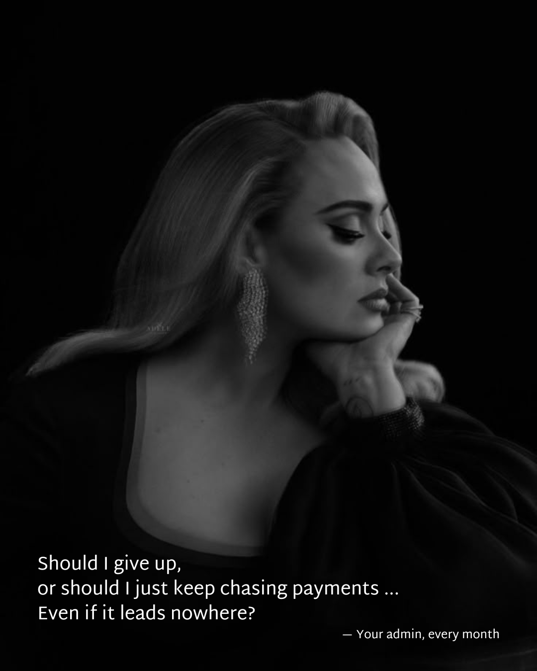 Should you keep chasing payments?